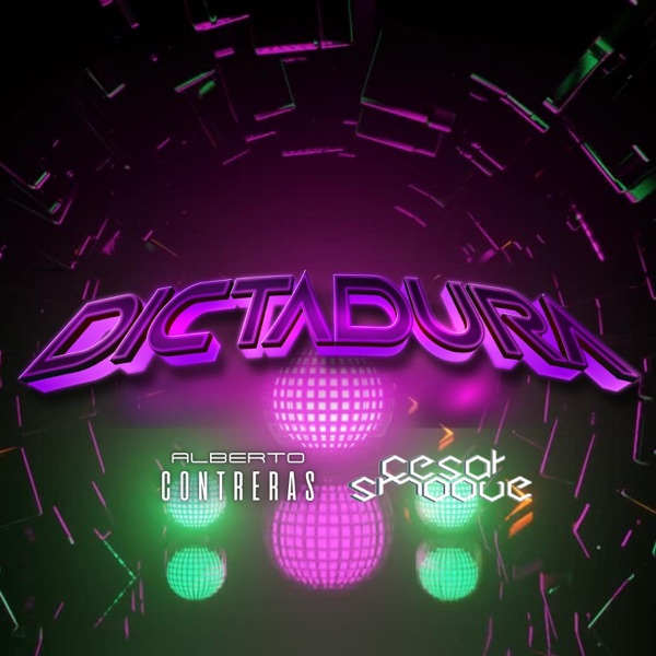 Dictadura (feat. Alberto Contreras)