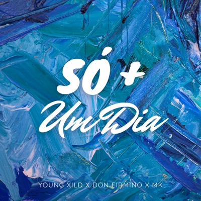 Só + um Dia - Single