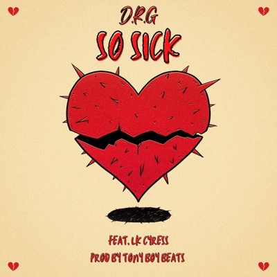 So Sick (feat. Lk Cyress) - Single