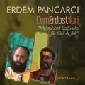 Erdem Pancarcı  Cem Erdost ileri (PortakalAltı Kayıtları)