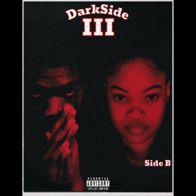DarkSide 3 (Side B) [feat. Qu33n King]