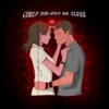 Could You Hold Me Close - Single