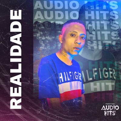 Realidade (feat. Dj Kelvinho) - Single