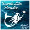 Sounds Like Paradise