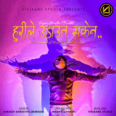 Hurile Udauna Sakena (feat. Madhu Chhetri) - Single
