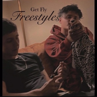 Get Fly Freestlyes - EP