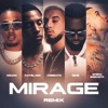 MIRAGE (feat. KayBlack, Ozuna, Sfera Ebbasta & GIMS) [Remix] - Single