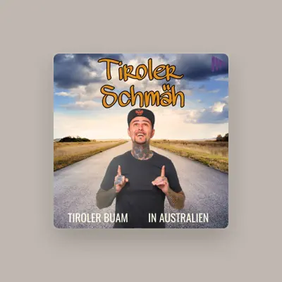 Listen to Tiroler Schmäh, watch music videos, read bio, see tour dates & more!
