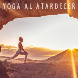 Yoga al Atardecer - Música de Sanación Espiritual para el Equilibrio de Chakras y la Meditación del Tercer Ojo, Canciones de Yoga Instrumental Suave