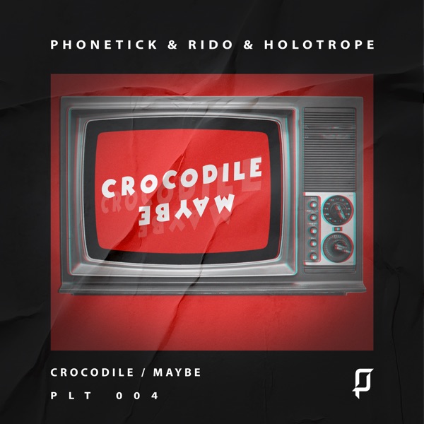 Crocodile / Maybe - Single