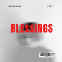 Ble$$ings (feat. Vory) - Single - Dasco Rally