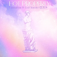 Hot Property - Single - GammaFlow & Lost Traveler ロスト