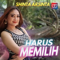 Harus Memilih - Single - Shinta Arsinta