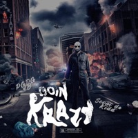 Goin Krazy (feat. Scoot Da Kidd) - Single - PGDG YB