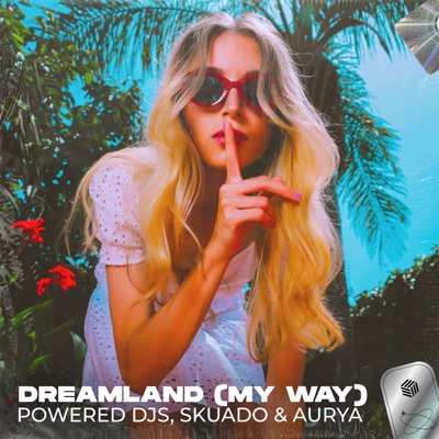 Dreamland (My Way) - Single