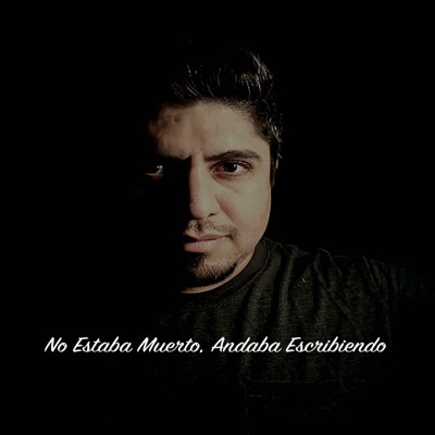 No Estaba Muerto, Andaba Escribiendo - Single