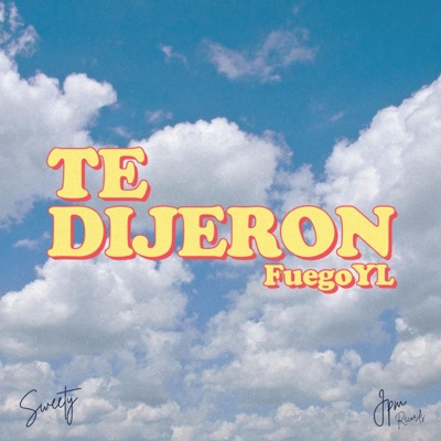 Te dijeron (feat. JPMRECORDS) - Single