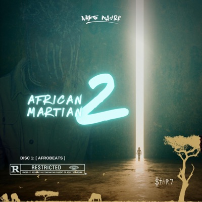 African Martian 2: (Afrobeats Edition) - EP