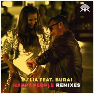 Happy People (Remixes) [feat. Burai] - EP