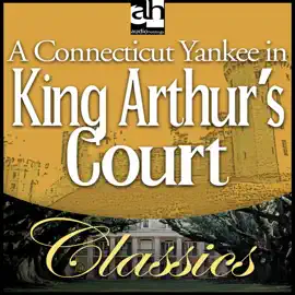 A Connecticut Yankee in King Arthur's Court