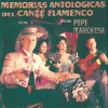 Memorias Antológicas del Cante Flamenco, Vol. 3