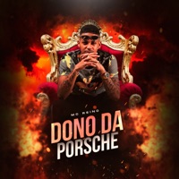Dono da Porsche (Bom Dia Princesa) - Single - Mc Reino
