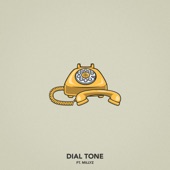 Dial Tone (feat. Millyz) artwork