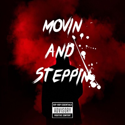 Movin and Steppin - Single