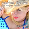 Celebrate The Sun