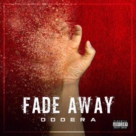 Fade Away Oddera