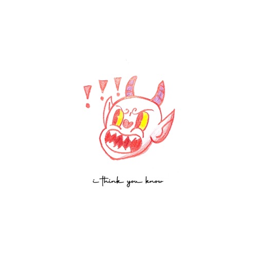 I Think You Know - Single