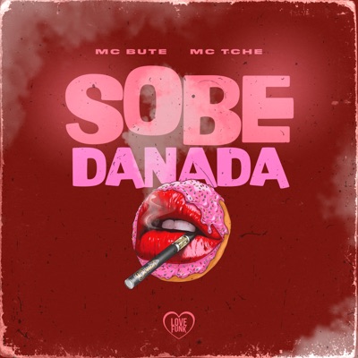 Sobe Danada - Single