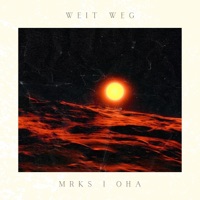 weit weg - Single - mrks & Oha