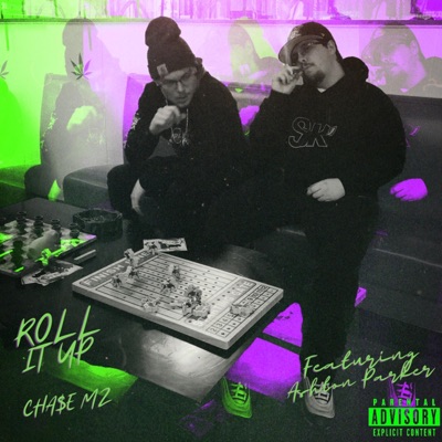 ROLL IT UP (feat. Ashton Parker) - Single