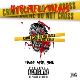 Imperfections Plugg Talk Tino