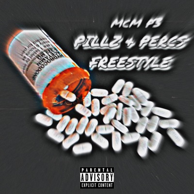 Pillz and Percs Freestyle - Single