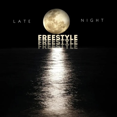 Late Night Freestyle - Single