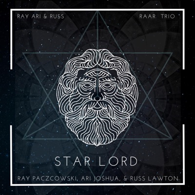 Star Lord (feat. Raymond Paczkowski, Russell Lawton & soule monde) - Single