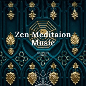 Zen Meditaion Music