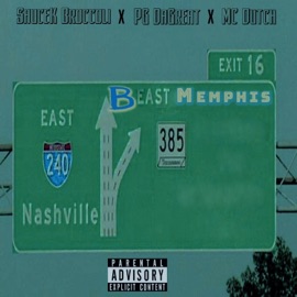 Beast Memphis (Stoned In) SauceK Broccolli, PG & MC Dutch