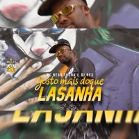 Gosto Mais Que Lasanha - Single - MC Nego Tucha & Dj Rf3