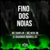 Fino dos Noias - Single album cover