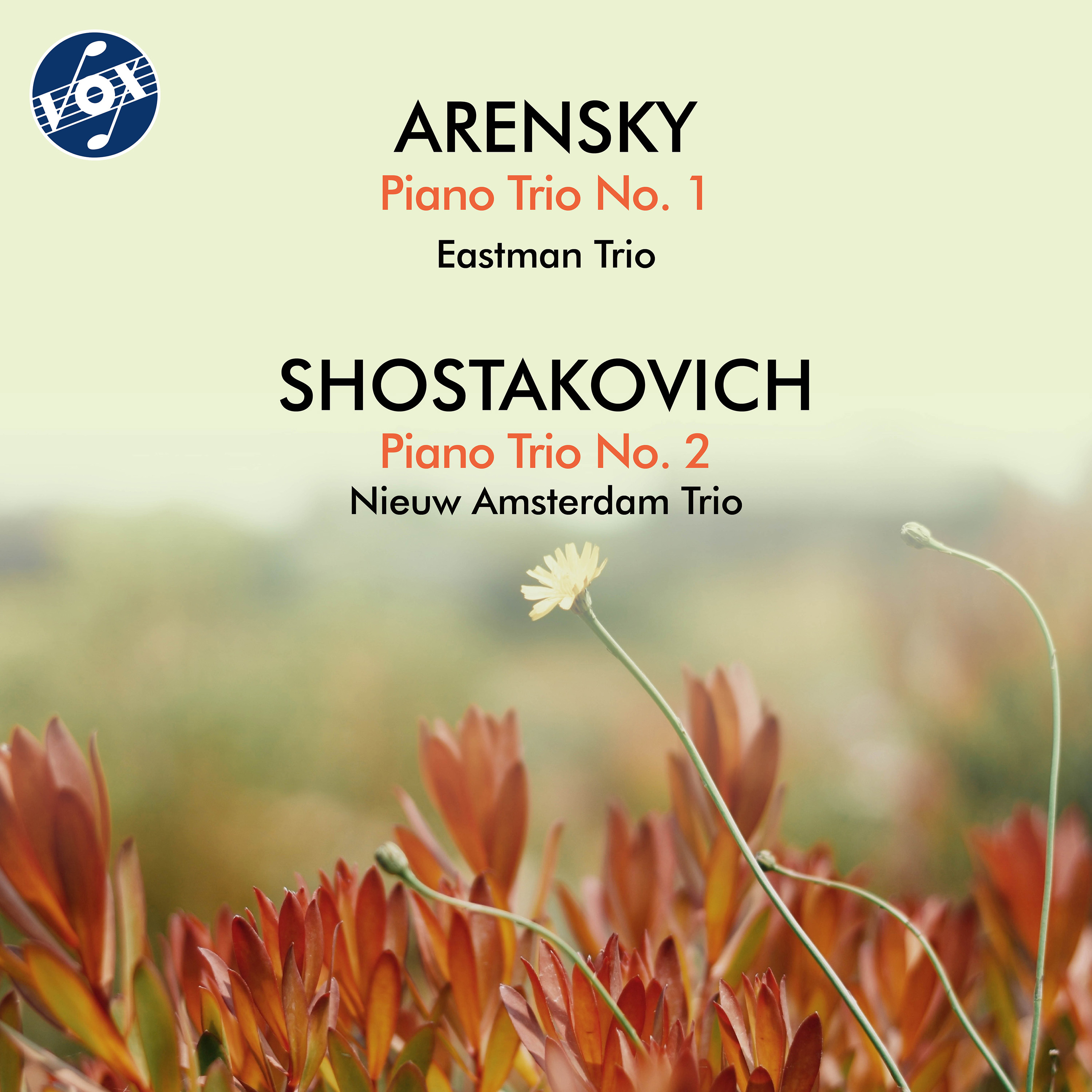 Arensky: Piano Trio No. 1 in D Minor, Op. 32 - Shostakovich: Piano Trio No. 2 in E Minor, Op. 67