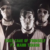 Take Care of Yourself (feat. Mann Terror) - Single - Made Men