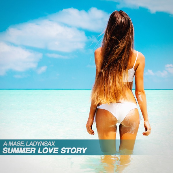 Summer Love Story (feat. Ladynsax) - Single