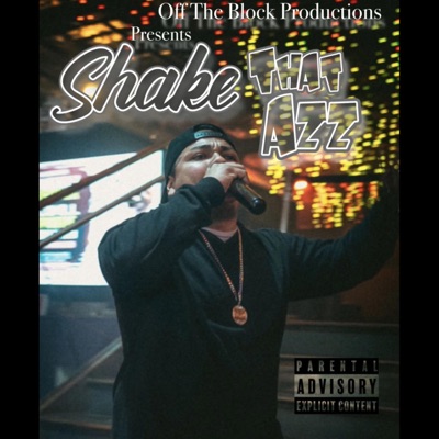 Shake That Azz - Single