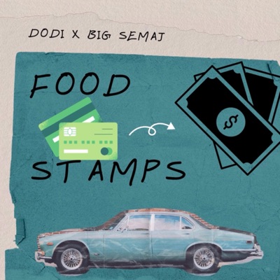 Food Stamps (feat. Big Semaj) - Single