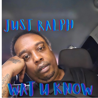 Wat U Know - Single