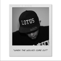 When the Wolves Come Out - Single - Lotus