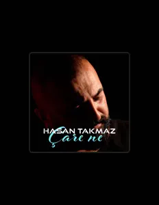 Listen to Hasan Takmaz, watch music videos, read bio, see tour dates & more!